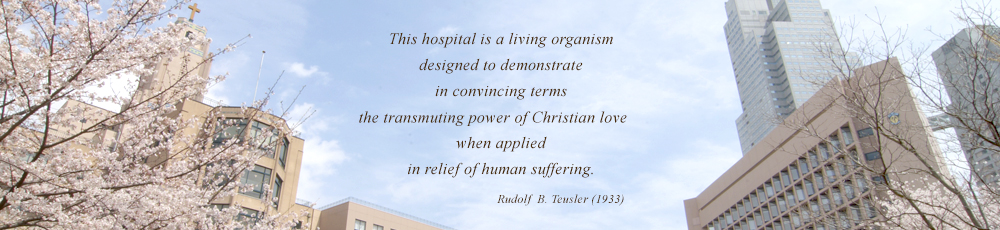 This hospital is a living organism designed to demonstrate in convincing terms the transmuting power of Christian love when applied in relief of human suffering. Rudolf B. Teusler (1933)