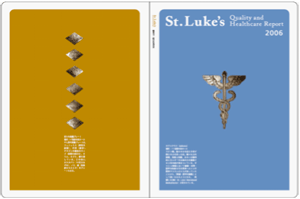 St.Luke's Quality and Healthcare Report 2006